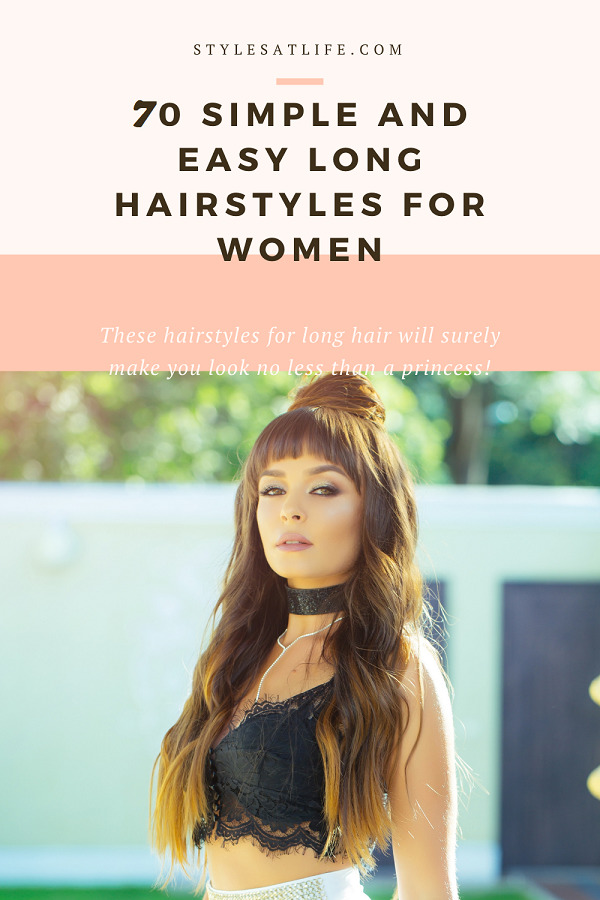 70 DIY Simple and Easy Hairstyles for Long Hair Female 2023