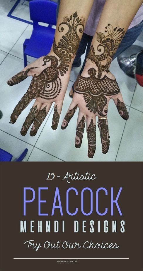15 Artistic Peacock (Mor) Mehndi Designs 2023 | I Fashion Styles