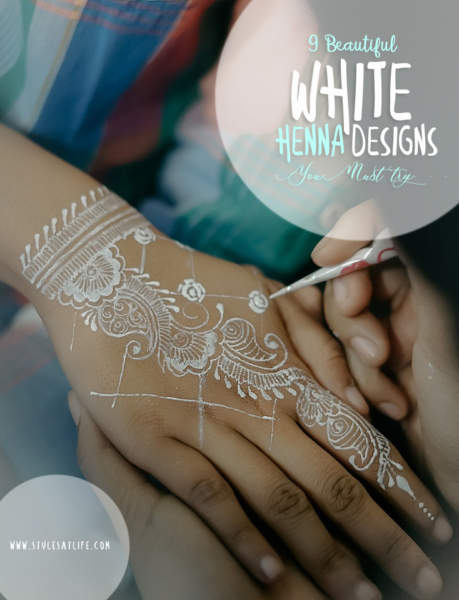 9 Best White Henna Designs with Images | I Fashion Styles