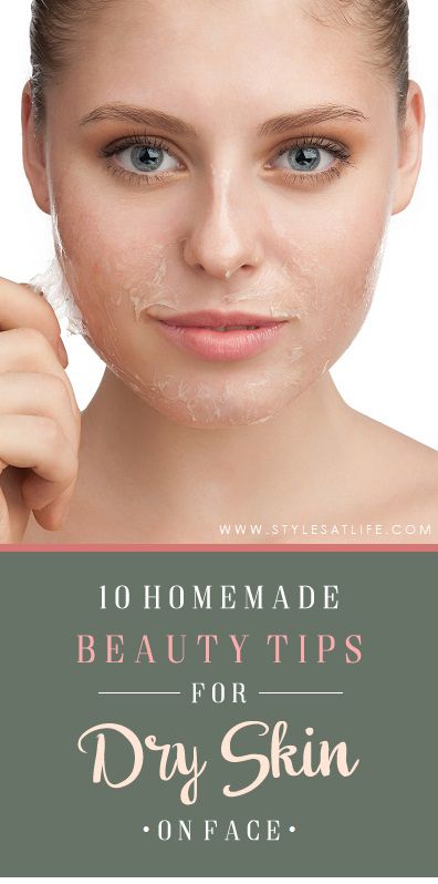 10 Homemade Beauty Tips for Dry Skin on Face | I Fashion Styles
