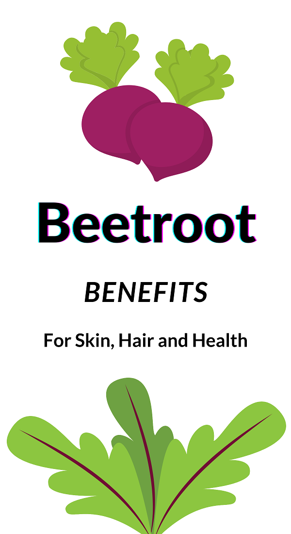 Beetroot Benefits And Uses For Skin, Hair And Health | I Fashion Styles