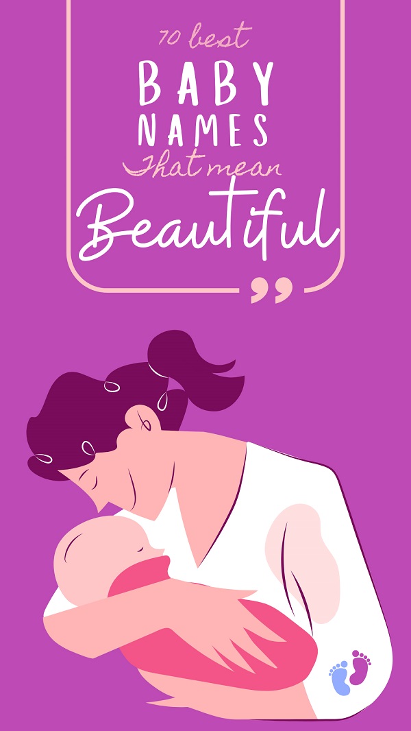 Naming Your Baby: 70 Unique Baby Names That Mean Beautiful