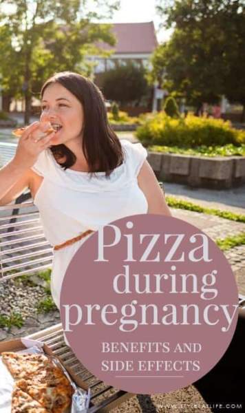 Pizza During Pregnancy: Benefits and Side Effects