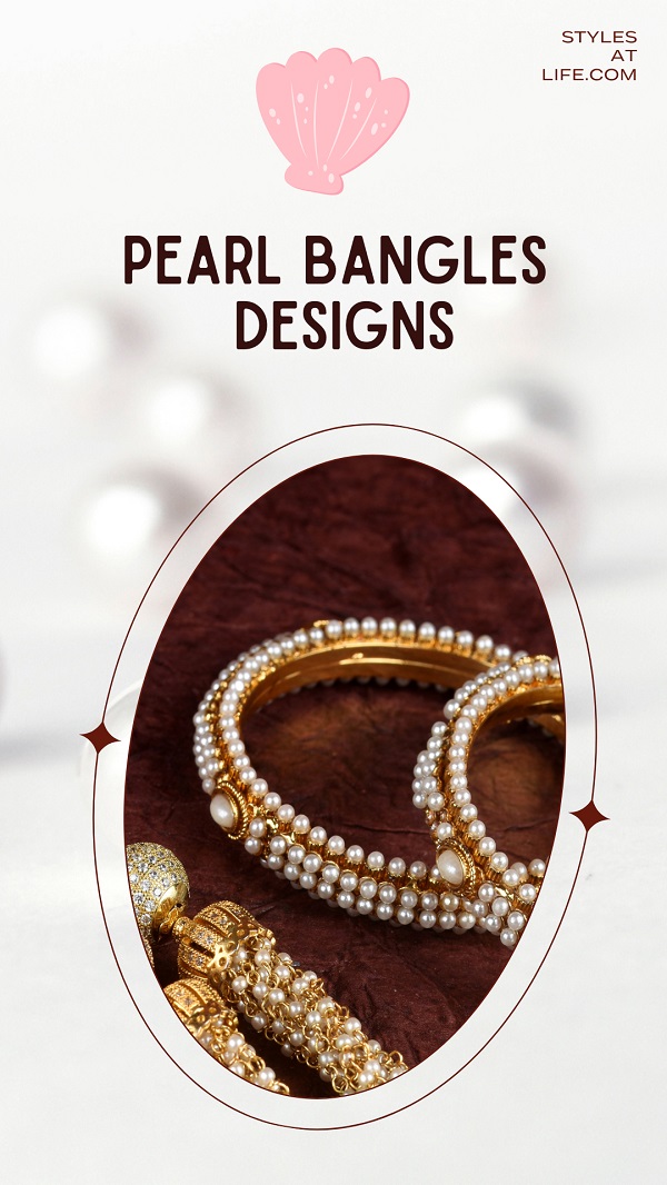 Pearl Bangles Designs - 20 Modern Collection for Beautiful Look